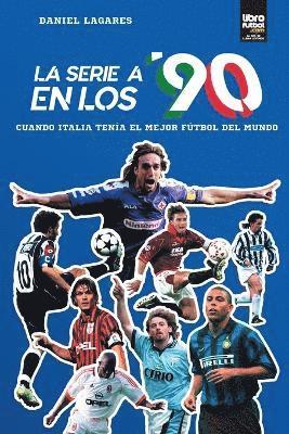 La serie A en los 90 1