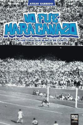 No fue Maracanazo 1