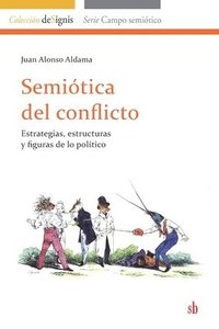 bokomslag Semiótica del conflicto