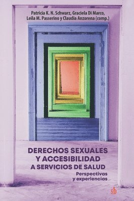 bokomslag Derechos sexuales y accesibilidad a servicios de salud