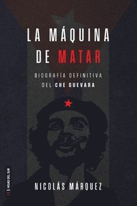 bokomslag La máquina de matar