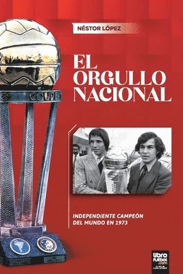 bokomslag El Orgullo Nacional