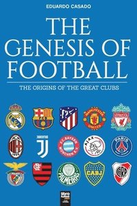 bokomslag The Genesis Of Football