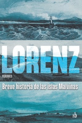 bokomslag Breve historia de las islas Malvinas