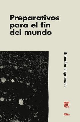 Brandon Engrandes - Preparativos para el fin del mundo, Häftad