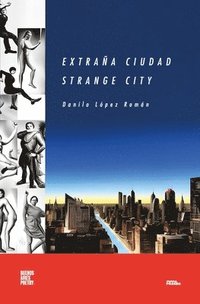 bokomslag Extraña Ciudad / Strange City