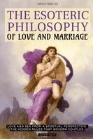Dion Fortune, Animatarot - Esoteric Philosophy of Love and Marriage, Häftad