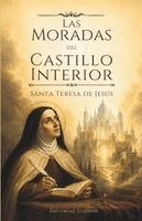 Santa Teresa de Jesús, Editorial Stauros - moradas del castillo interior, Häftad. Tillgänglighet: Tillfälligt slut