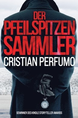 Cristian Perfumo - Pfeilspitzensammler, Häftad
