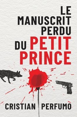 bokomslag Le manuscrit perdu du Petit Prince