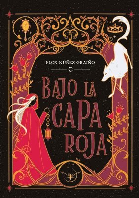Flor Núñez Graiño - Bajo la capa roja, Häftad
