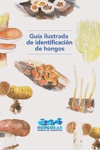 bokomslag Gua ilustrada de identificacin de hongos