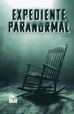 bokomslag Expediente paranormal