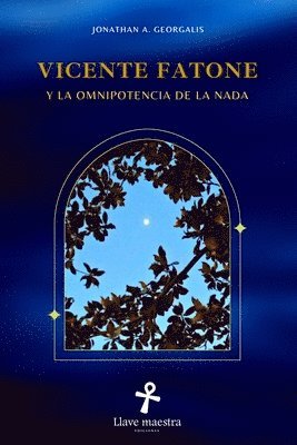 bokomslag Vicente Fatone y la Omnipotencia de la Nada (2a edición)