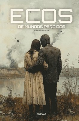 bokomslag Ecos de mundos perdidos