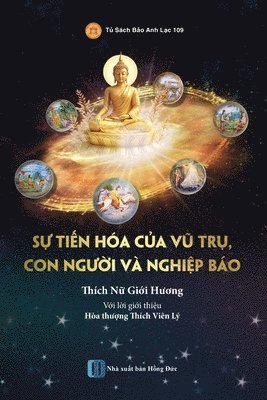 Giới Hương Thích Nữ - Sự Tiến Hóa Của Vũ Trụ, Con Người Và Nghiệp Báo, Häftad