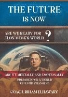 bokomslag The Future Is Now