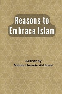 bokomslag Reasons to Embrace Islam