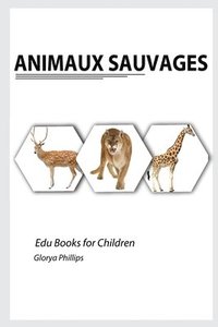 bokomslag Animaux Sauvages
