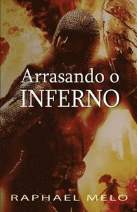 bokomslag Arrasando o Inferno