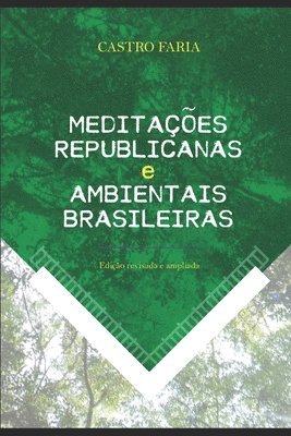 bokomslag Meditações republicanas e ambientais brasileiras: Edição revisada e ampliada