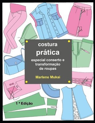 bokomslag Costura prática especial conserto e transformação de roupas