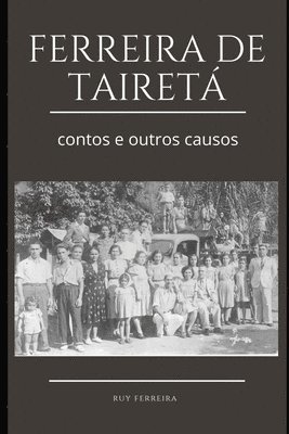 Ferreira de Tairetá: Contos e outros causos 1