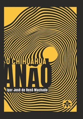 bokomslag O chihuahua anão