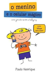 bokomslag O Menino E O Celular Mágico