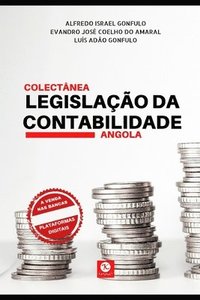 bokomslag Colectânea da Legislação da Contabilidade. Angola