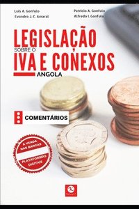bokomslag Legislação sobre o Imposto sobre o Valor Acrescentado e Conexos: Comentado - Angola