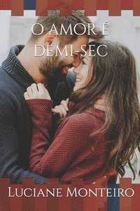 bokomslag O amor é demi-sec