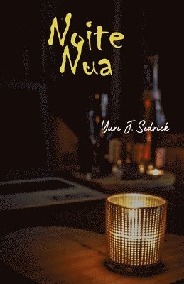 Yuri J. Sedrick - Noite Nua, Häftad