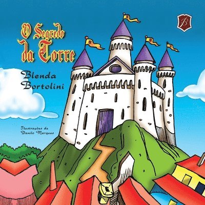 Blenda Bortolini - O segredo da torre, Häftad