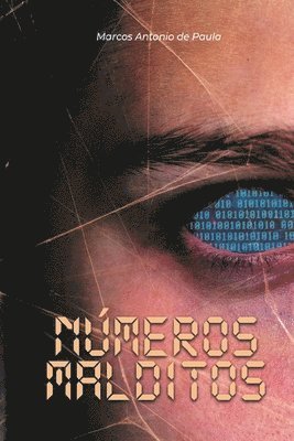 Marcos Antonio de Paula - Números Malditos, Häftad
