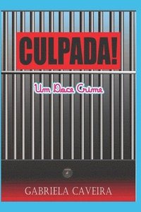 bokomslag Culpada!: Um Doce Crime