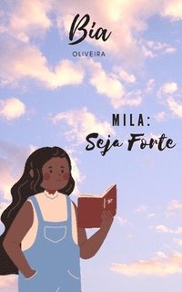 bokomslag Mila: Seja Forte