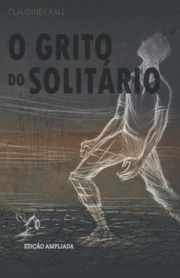 O Grito do Solitário 1