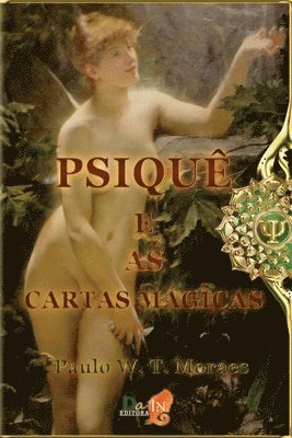 Paulo Wenderson Teixeira Moraes - Psiquê e as cartas mágicas, Häftad