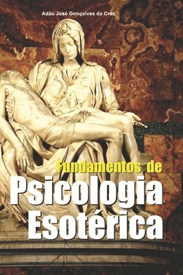 bokomslag Fundamentos de Psicologia Esotérica