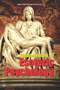 bokomslag Fundamentals of Esoteric Psychology
