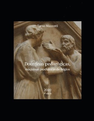 bokomslag Doutrinas pedagógicas, máquinas produtoras de litígios