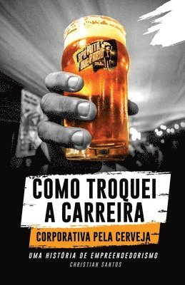 bokomslag APA Puta Que Pariu, Como Troquei a Carreira Corporativa pela Cerveja