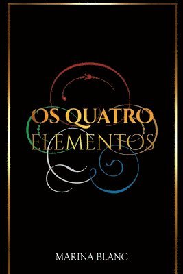 Os Quatro Elementos 1