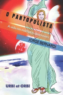O Pantopolista: A vida em múltiplas dimensões 1