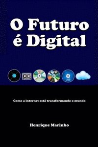bokomslag O Futuro e Digital