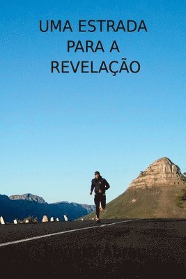 Uma Estrada Para A Revelao 1