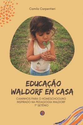 bokomslag Educacao Waldorf em casa