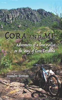 Evandro Carlos Torezan - Cora and me, Häftad. Tillgänglighet: Lägg i varukorg