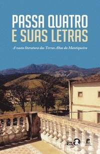 bokomslag Passa Quatro e Suas Letras: A vasta literatura das Terras Altas da Mantiqueira